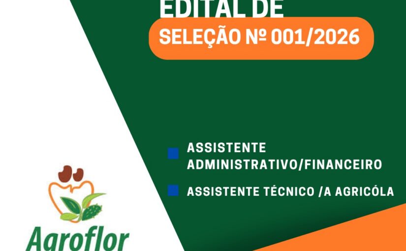 Agroflor abre seleção N°001/2026 para contratação de colaboradores(as).